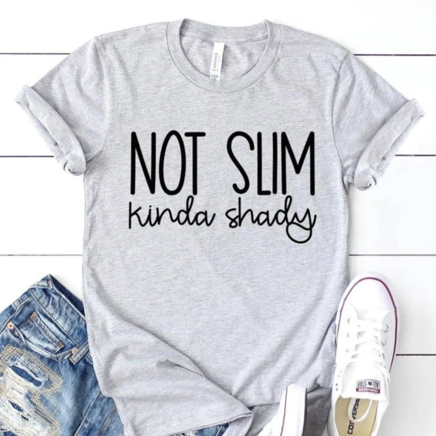 Not Slim Kinda Shady