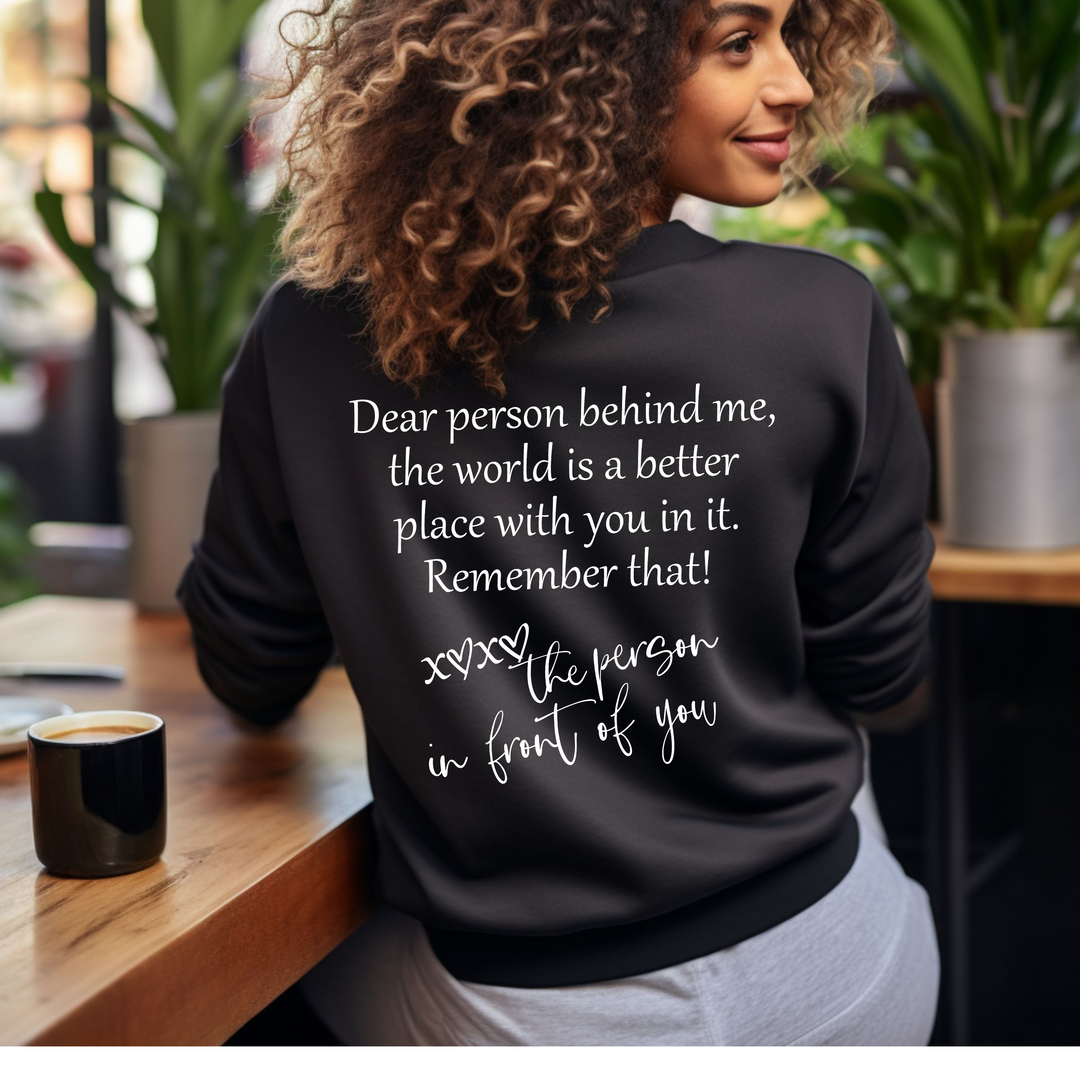 Dear Person Behind Me