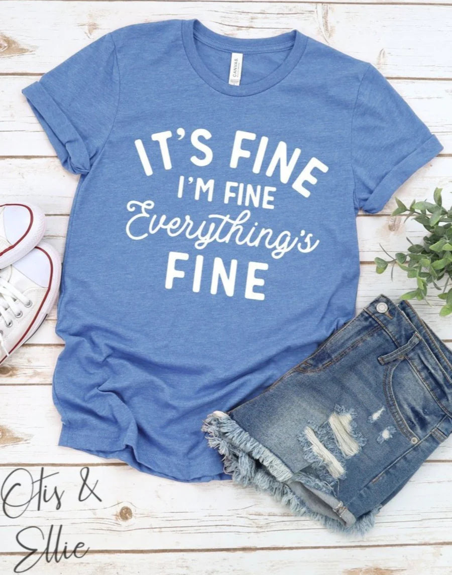 It's Fine I'm Fine Everything's Fine