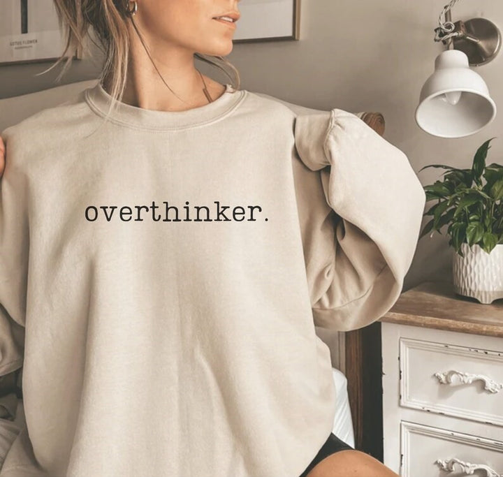 Overthinker