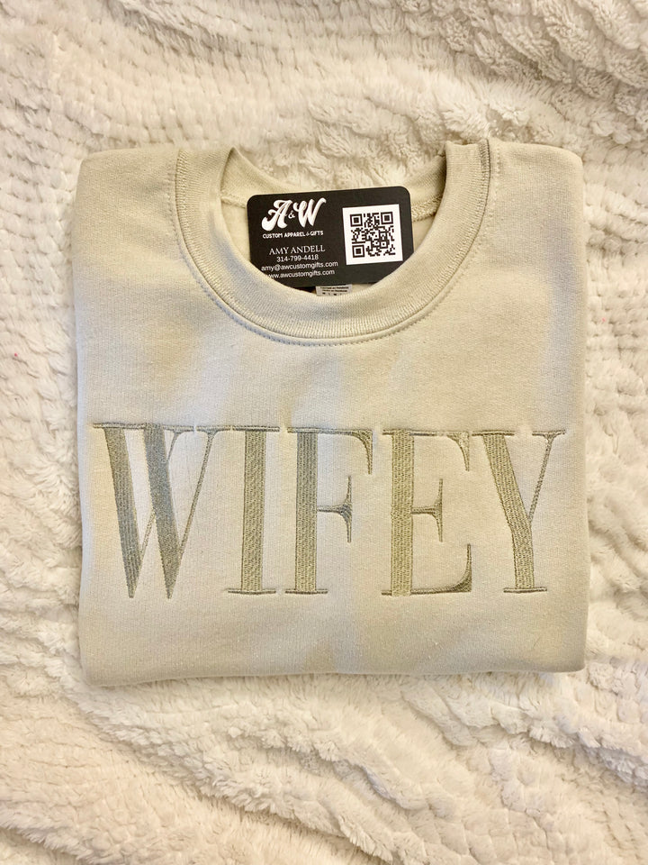 WIFEY Embroidered Sweatshirt