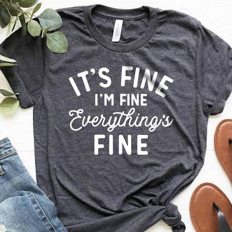 It's Fine I'm Fine Everything's Fine