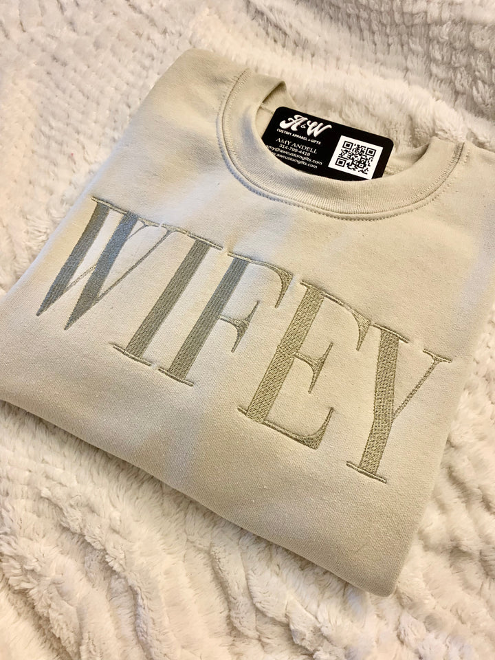 WIFEY Embroidered Sweatshirt